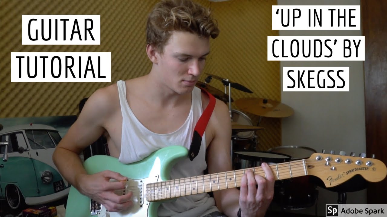 HOW TO PLAY 'UP IN THE CLOUDS' BY SKEGSS (CORRECT WAY!)