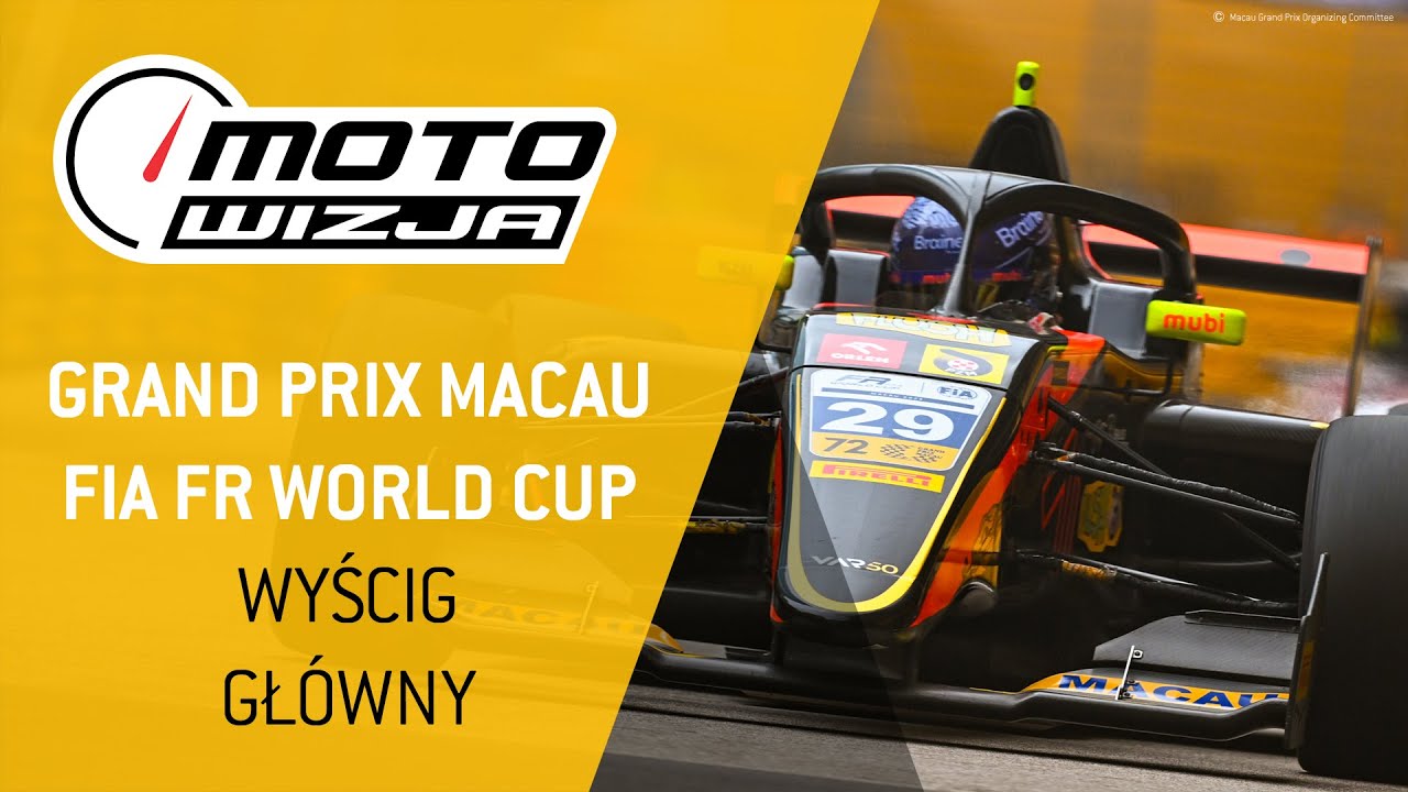 [NA ŻYWO] Grand Prix Macau/Puchar Świata FIA FR - wyścig gł&oacute;wny
