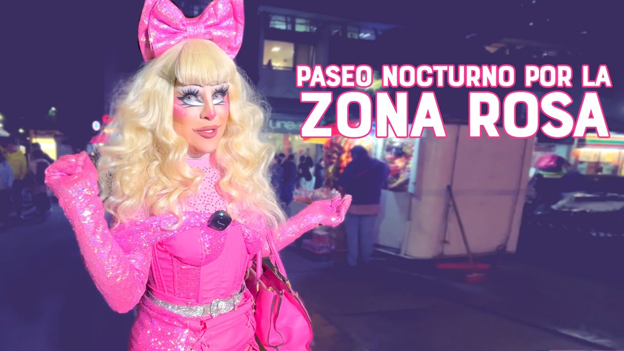 PASEO NOCTURNO POR ZONA ROSA | DESEOS FAB