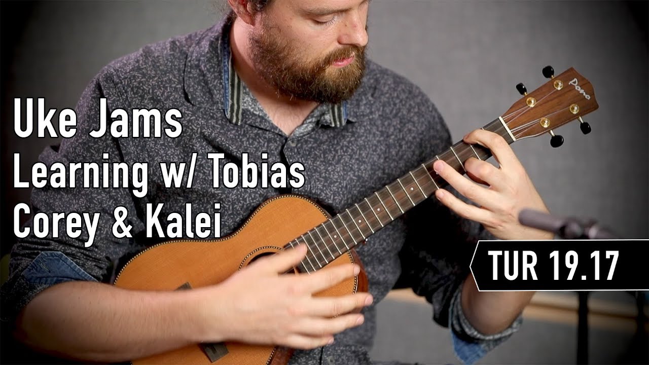 19.17 Jams & Tutorials w Tobias & Corey, + Kalei's High D Baritone
