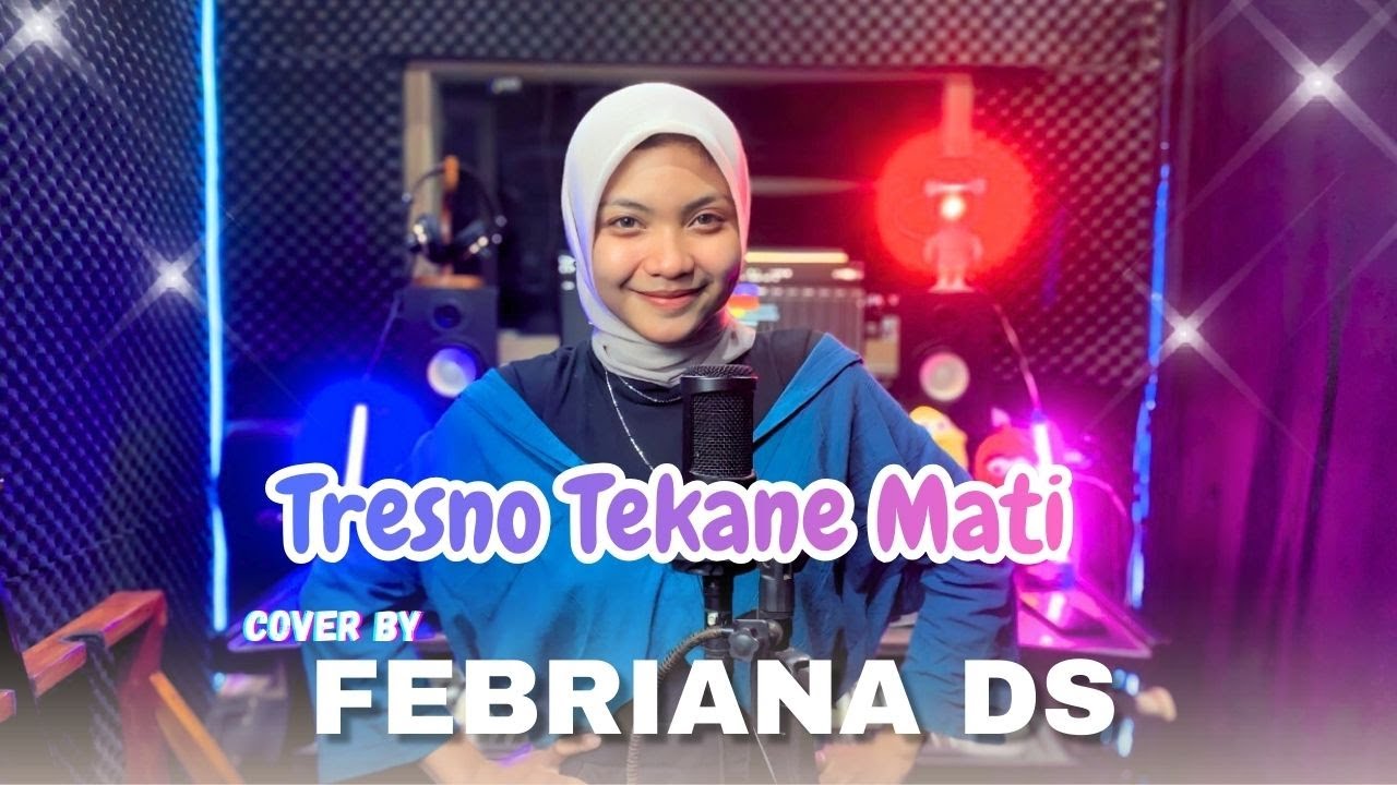 Febriana DS - Tresno tekane mati