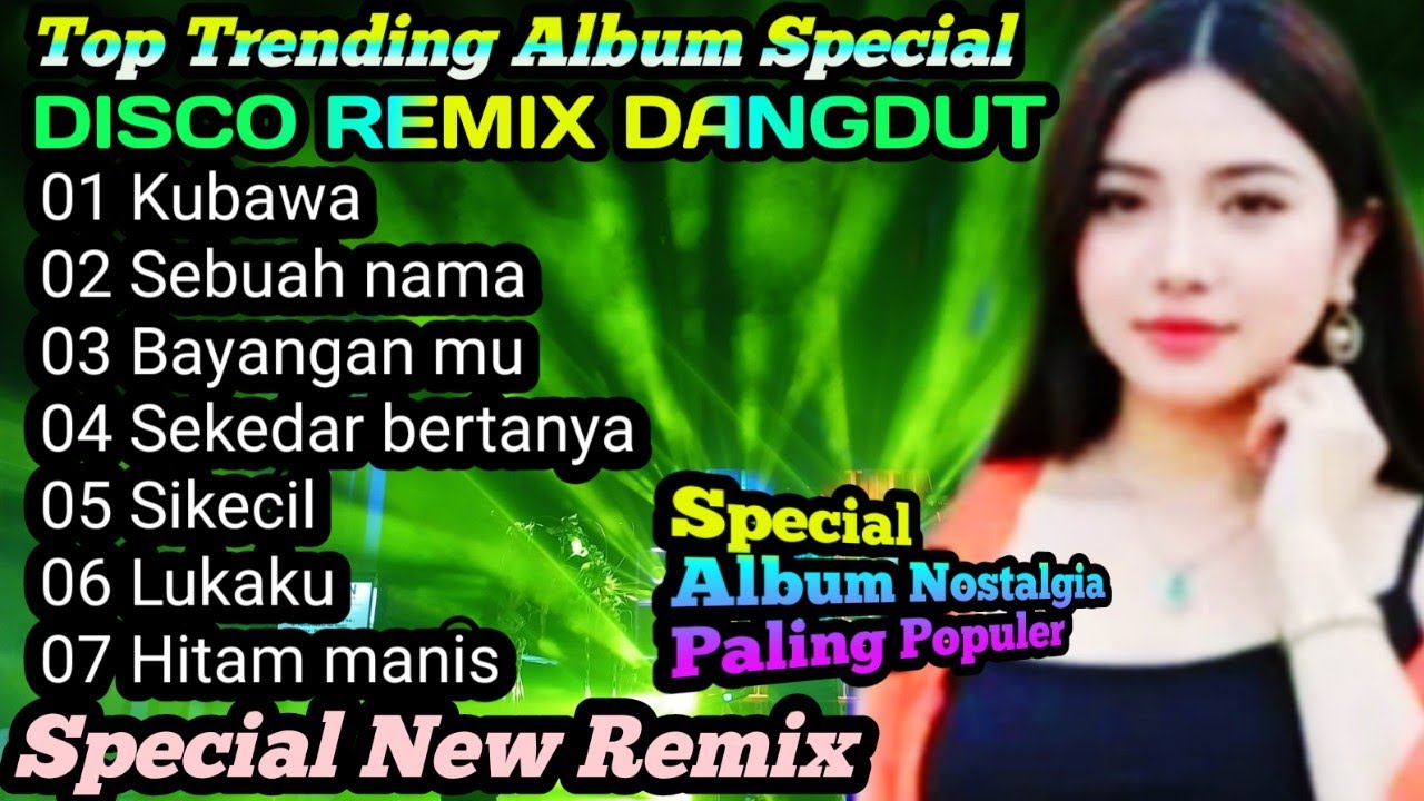 DANGDUT REMIX ~VERSI DISCO~ TEMBANG KENANGAN LAGU NOSTALGIA TRENDING 2026@musik satu99