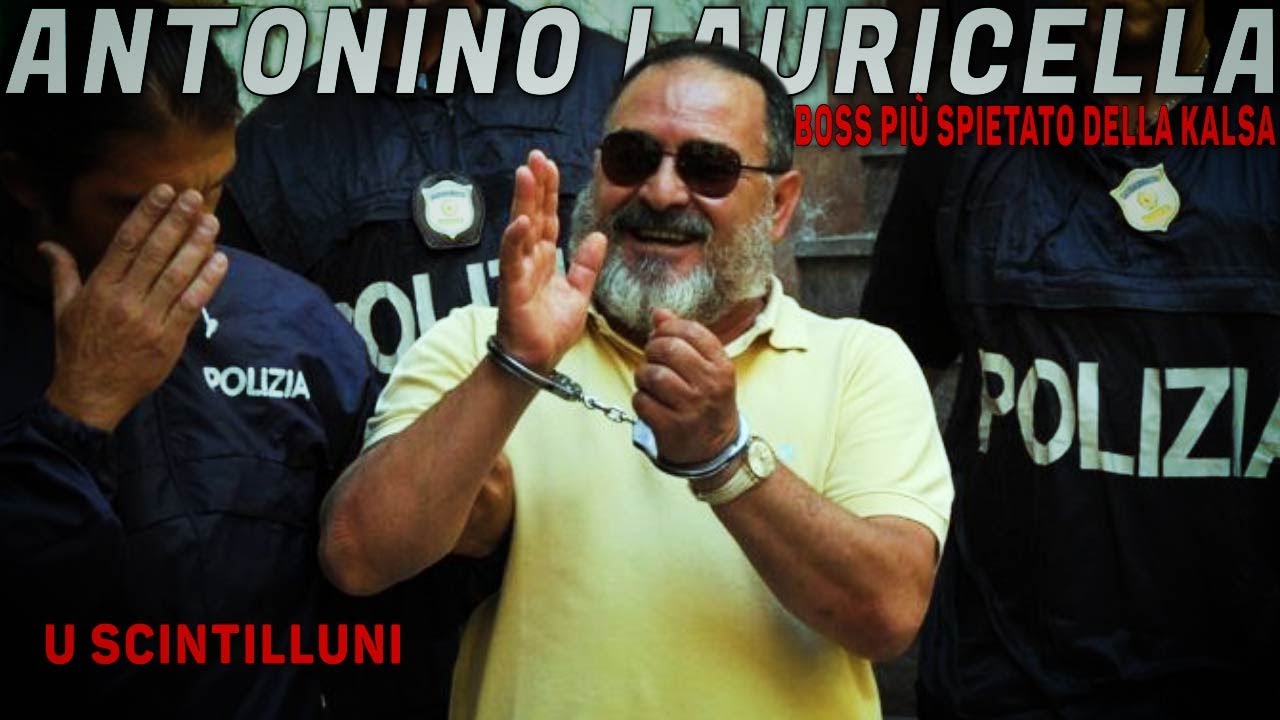 U SCINTILLUNI - il Boss più Spietato della Kalsa - Antonino Lauricella