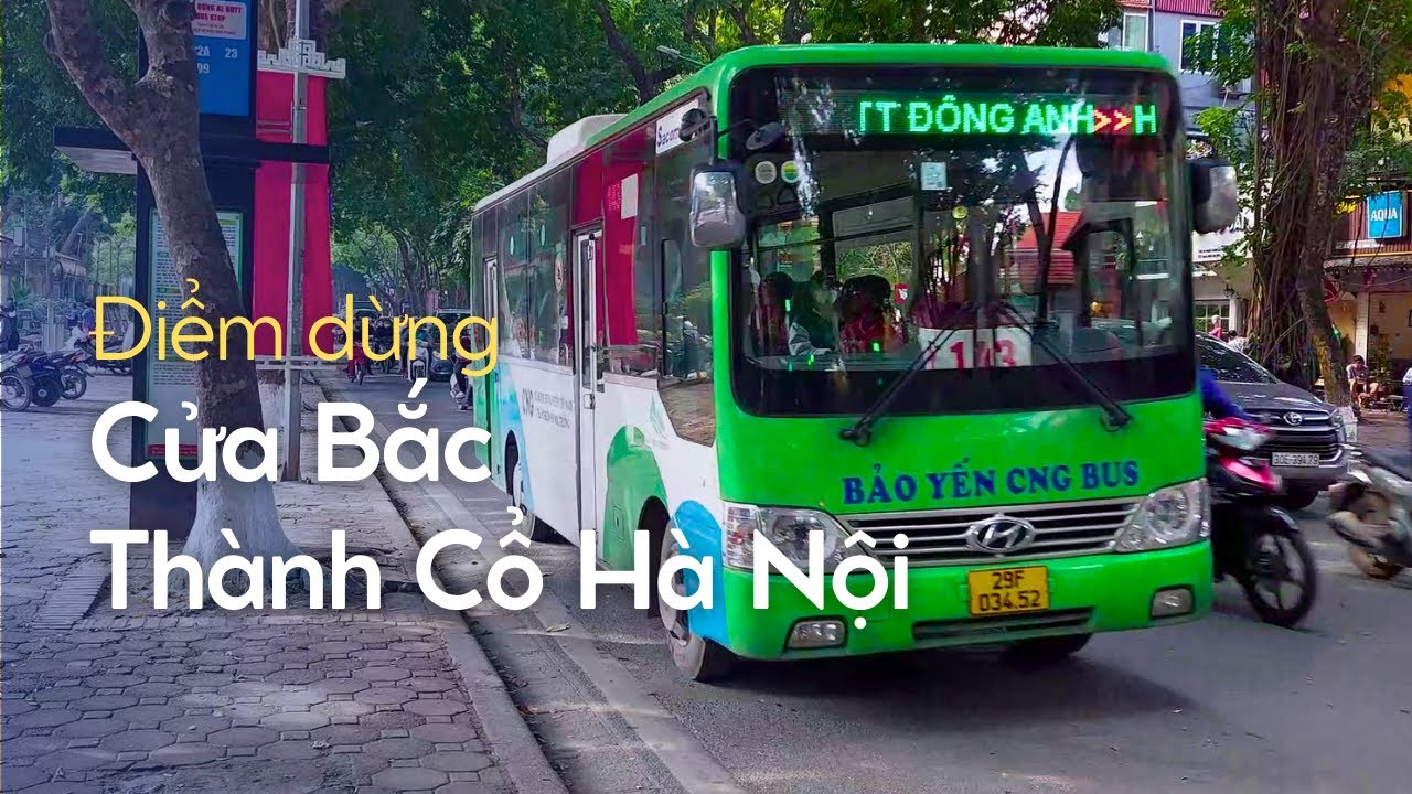 Điểm dừng xe buýt: Cửa Bắc - Thành cổ Hà Nội