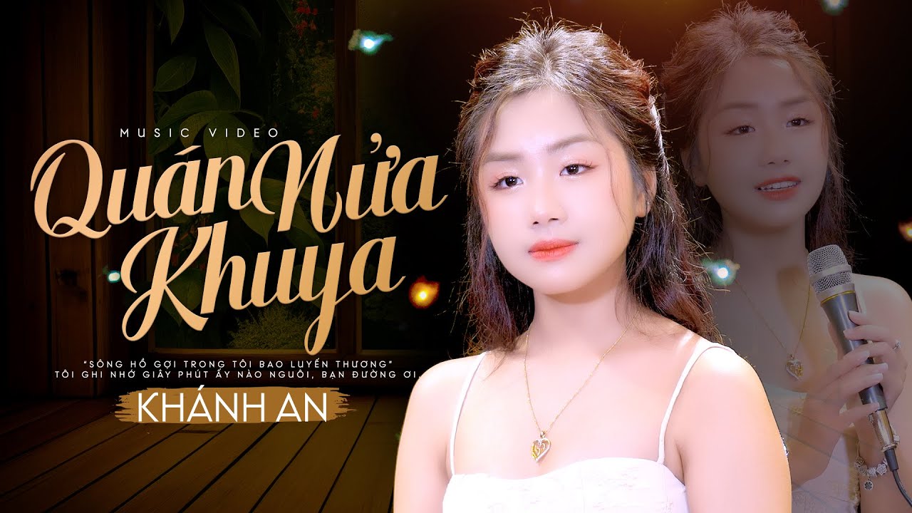 Qu&aacute;n Nửa Khuya- Kh&aacute;nh An | Thần Đồng Bolero H&aacute;t Qu&aacute; Xuất Sắc Chinh Phục Triệu Người Nghe