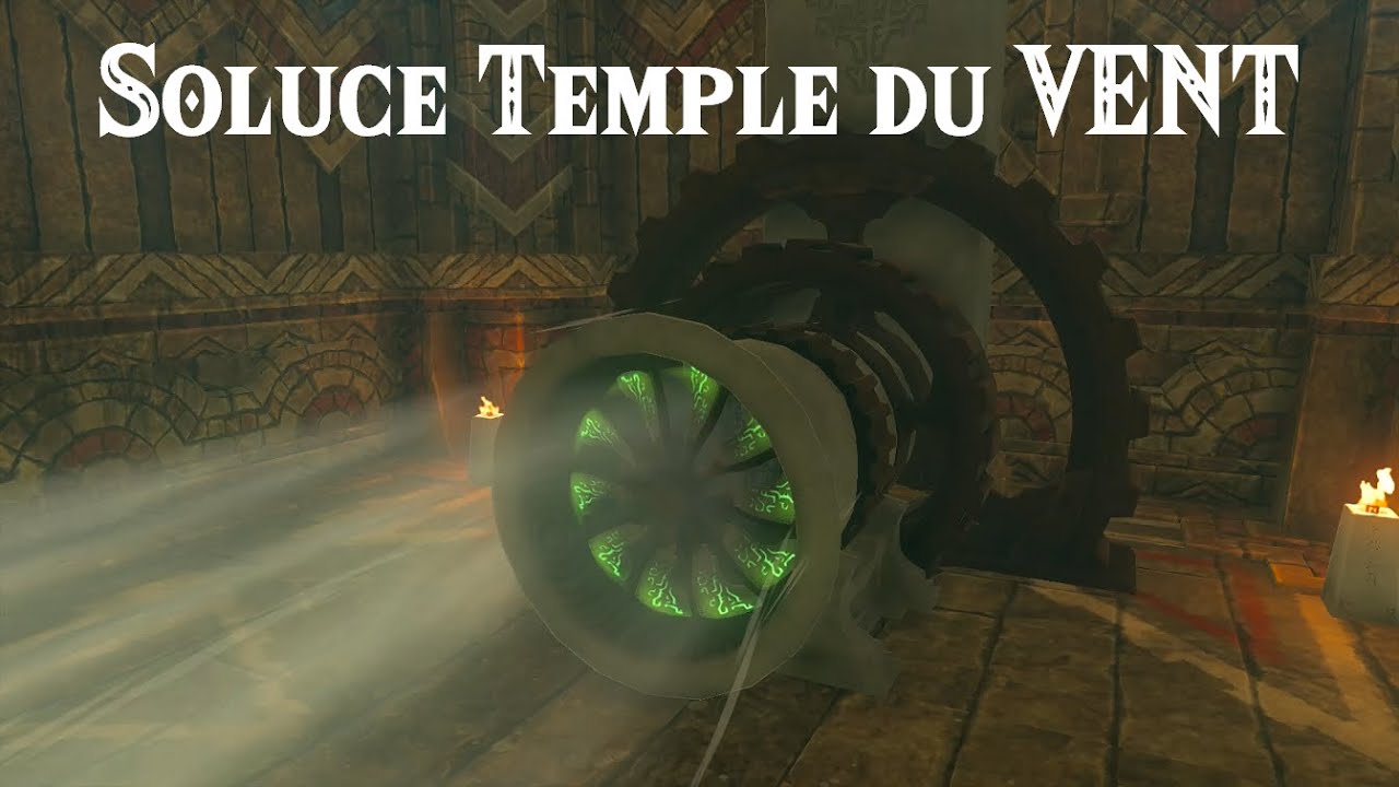 ZELDA TotK - Soluce Temple du Vent