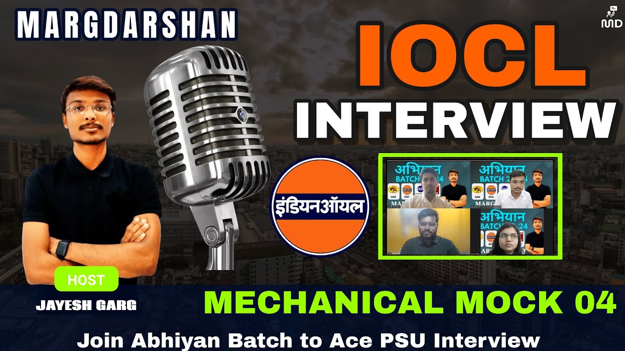 What Can Be Asked in IOCL Interview?I Let's Ace Mechanical Interview with Team Abhiyan I Margdarshan