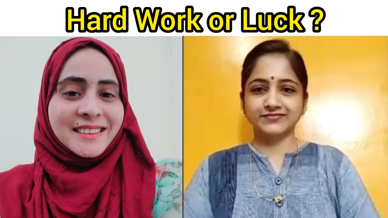 Hard Work or  luck / English Speaking Practice 