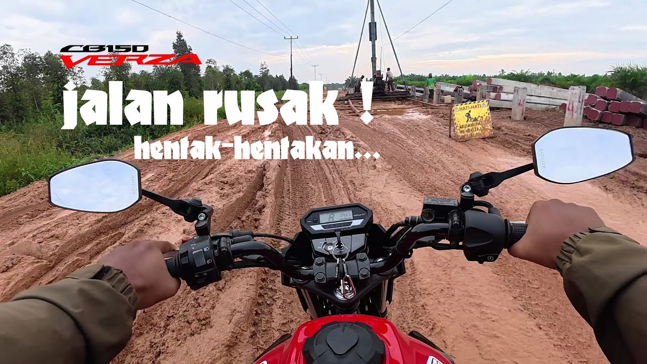 Solo Touring Verza: Menantang Jalan Rusak yang Bikin Motor Hentak-Hentakan‼️ ini dia CB150 VERZA.