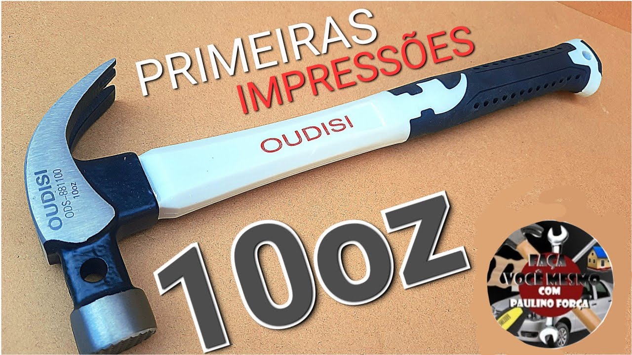 PRIMEIRAS IMPRESSÕES MARTELO OUDISI ODS 881100 10OZ