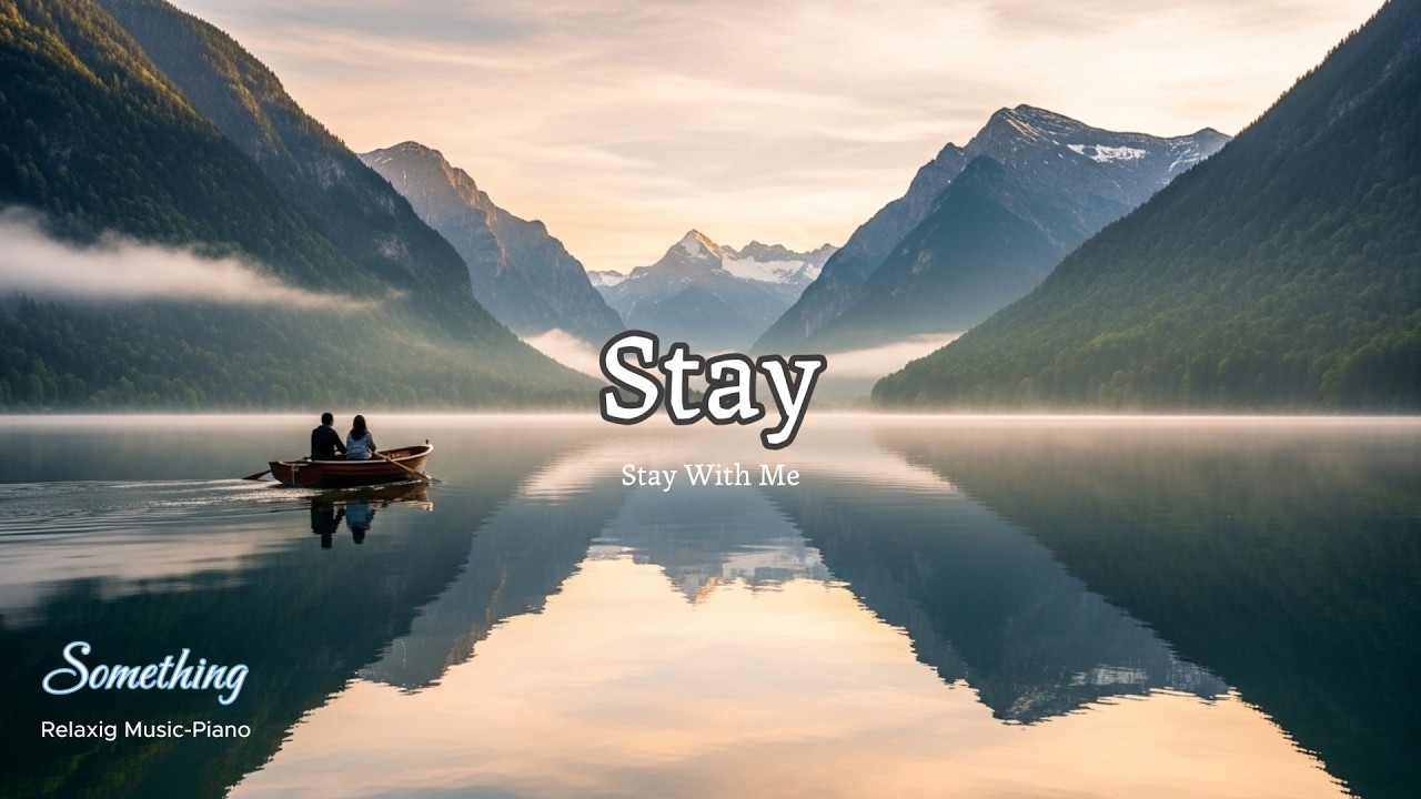 Stay With Me 🌿 Soft Piano for Overthinking Nights