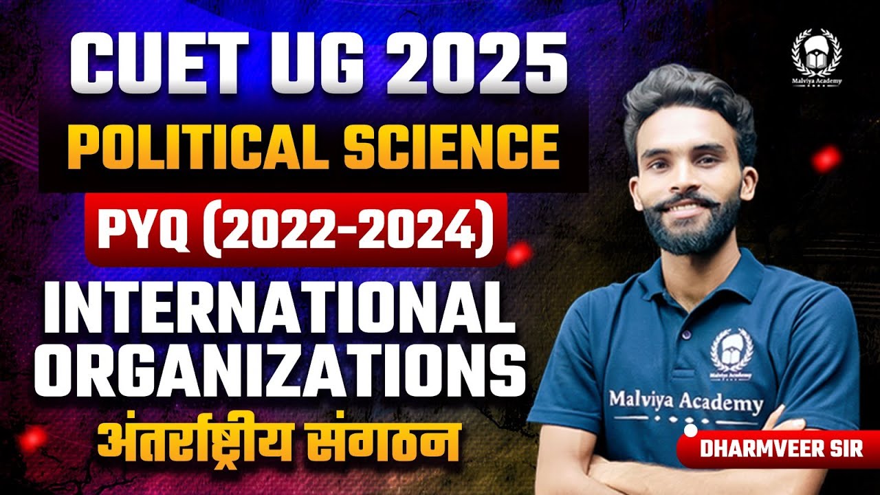 Cuet 2025 Political science previous year solution | International Organizations | Dharmveer Sir