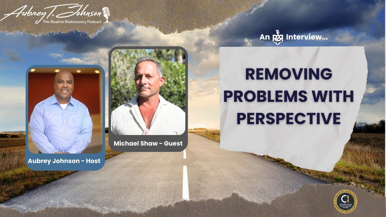 Perspective Shift: Overcoming Challenges with Michael Shaw
