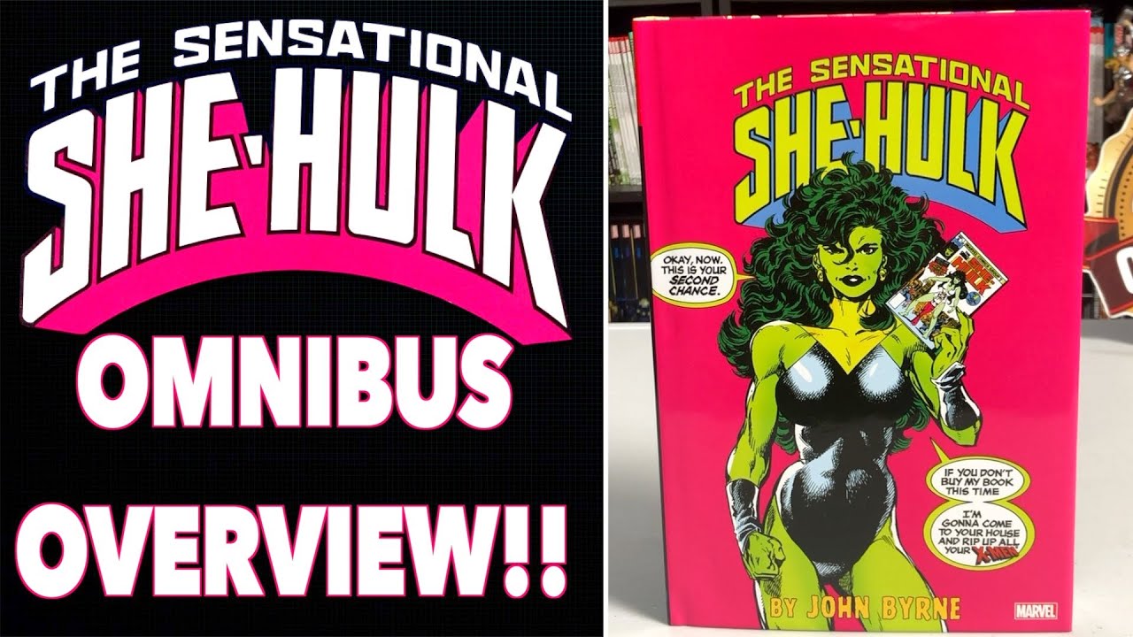 Sensational She-Hulk by John Byrne Omnibus Overview!