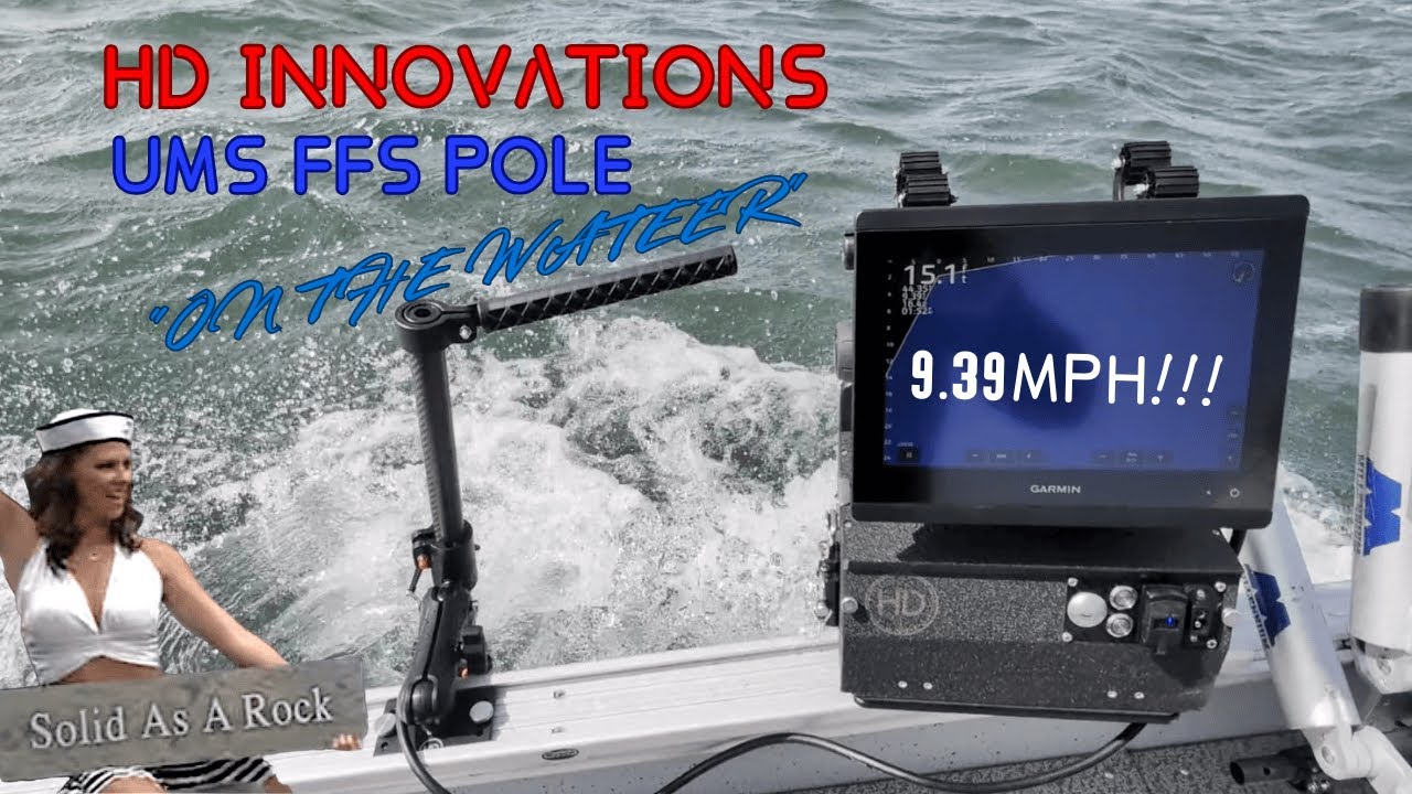 HD UMS FFS POLE  (ON THE WATER)