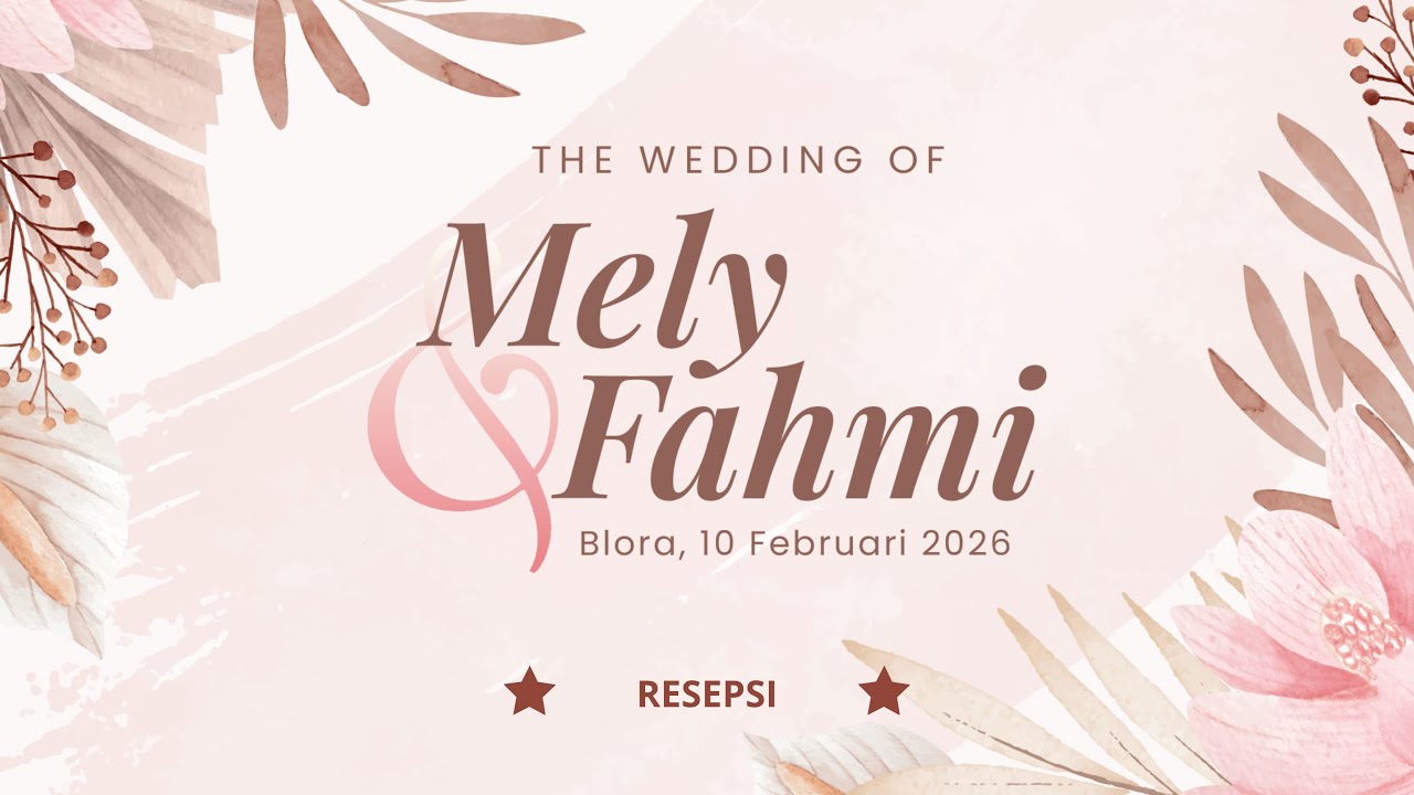 THE WEDDING OF MELY & FAHMI