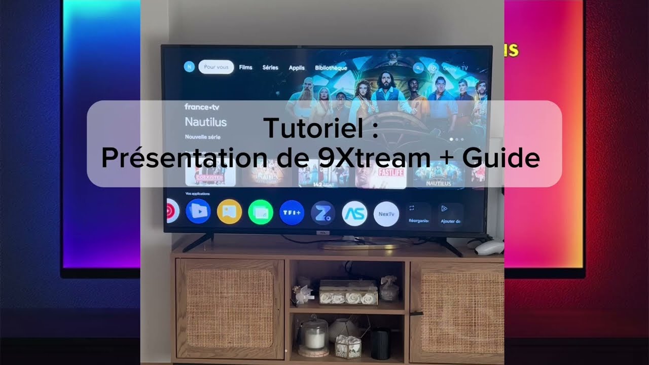 9XTREAM ; une Application IPTV INCROYABLE !