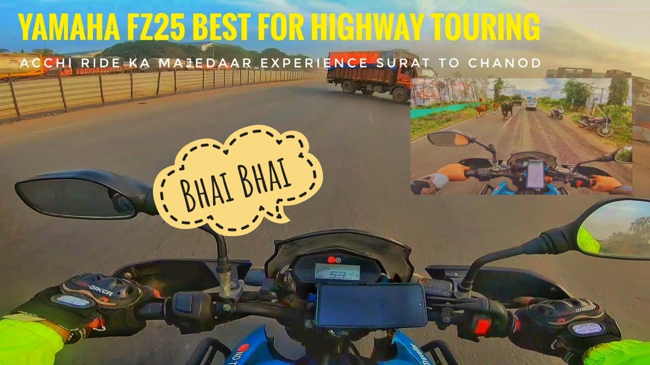 YAMAHA FZ25 best touring bike?? | surat to chanod | #fz25 #travel #india