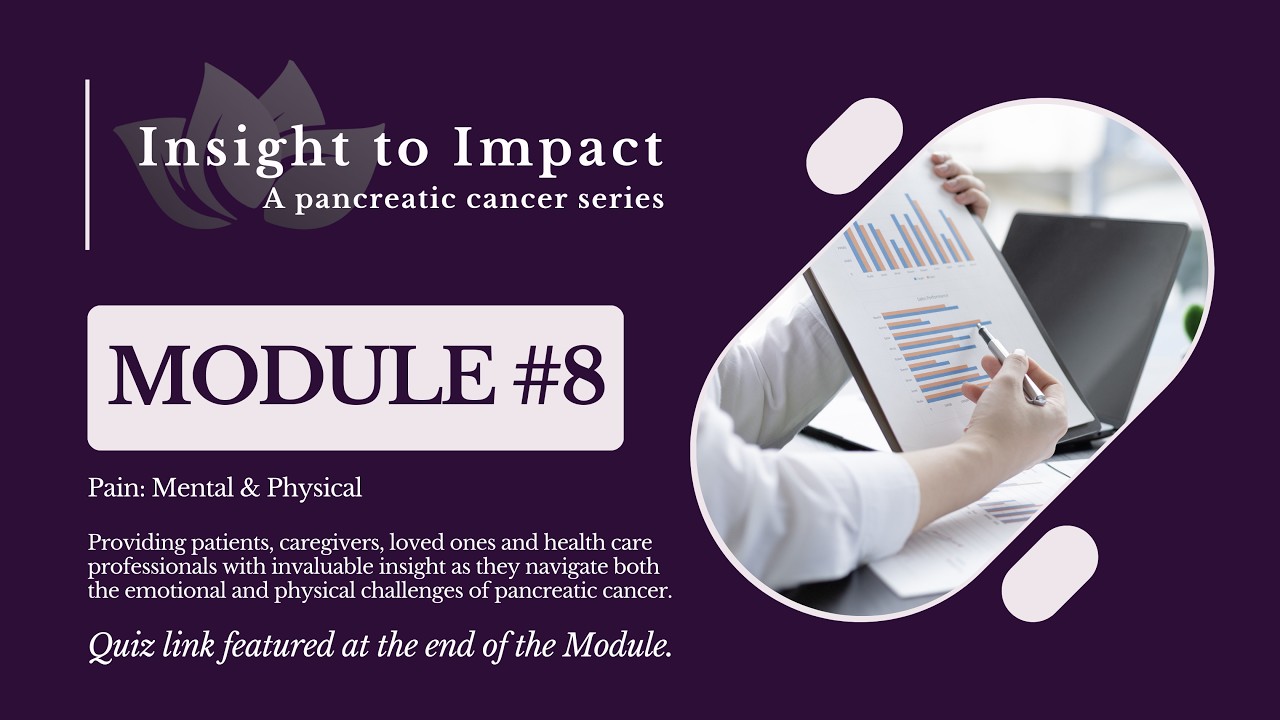 Insight to Impact - Pain ~ Mental & Physical - Module #8