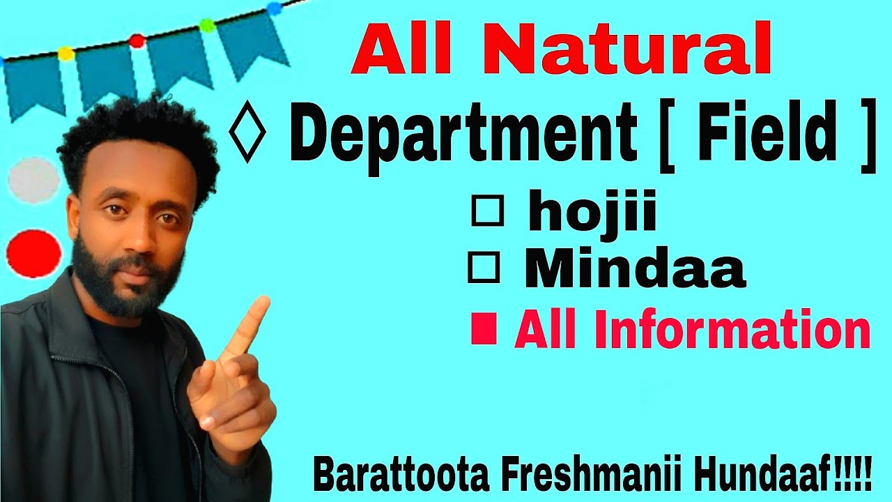 All Natural Science Departments in Ethiopia | Best Choice, Salary & Job Opportunity by Afaan Oromo 