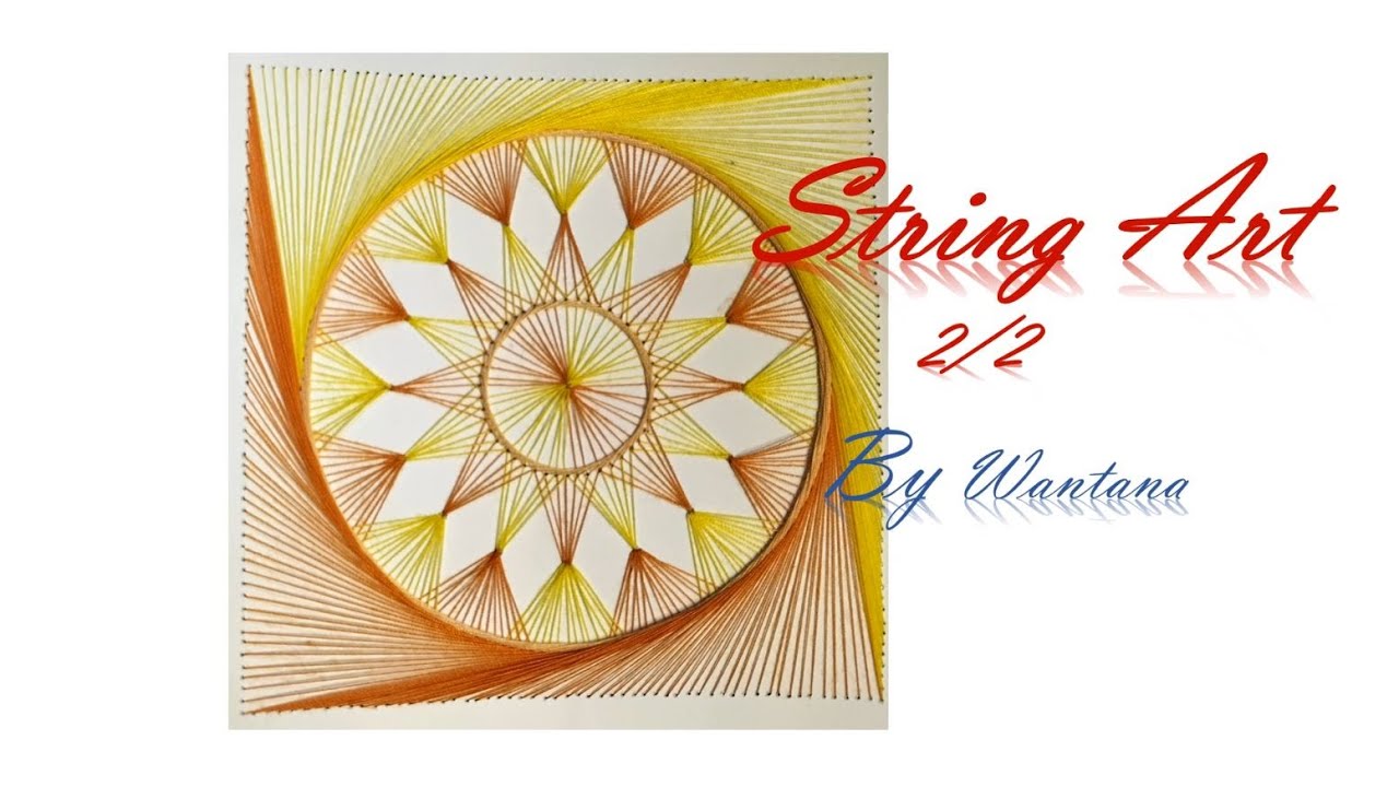 DIY String art 8 [2/2] | ศิลปจากเส้นด้าย | รูปทรงพื้นฐาน | วงกลม #stringart #diy