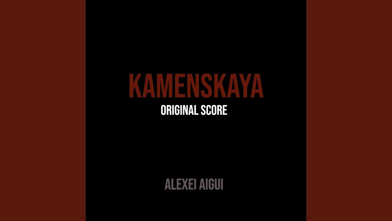 Kamenskaya (Original Score)