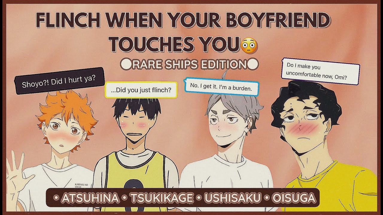 FLINCH When He TOUCHES You😲 | Boyfriend Challenge | ✨RARE SHIPS Edition✨| Haikyuu Texts