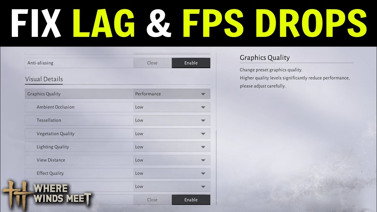 How to Fix Lag and FPS Drops in Where Winds Meet