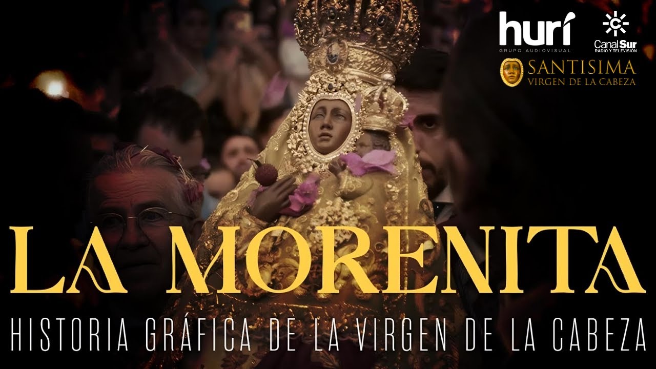 La Morenita - Canal Sur - Documental Completo