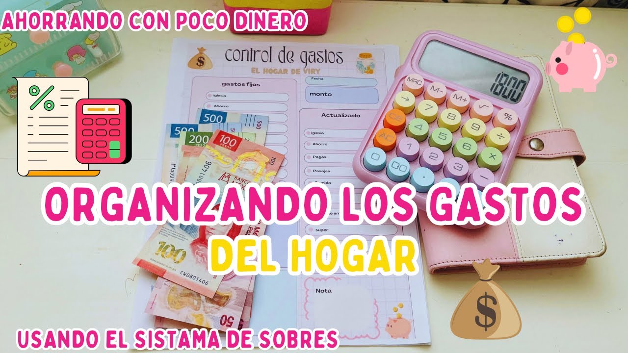 🏡AHORRANDO CON POCO PRESUPUESTO💰#ahorrandoEnSOBRES ORGANIZACI&Oacute;N DE MI GASTO