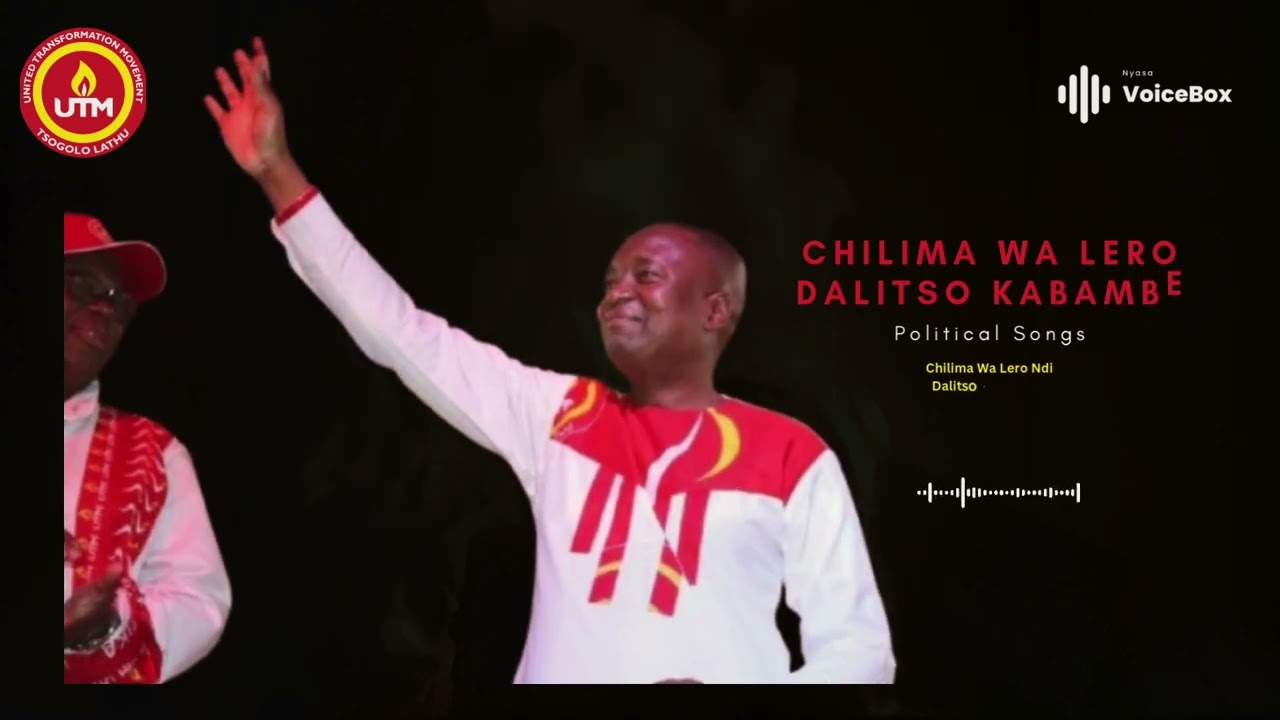 Nyimbo Za Ndale - Chilima Wa Lero Ndi Dalitso Kabambe