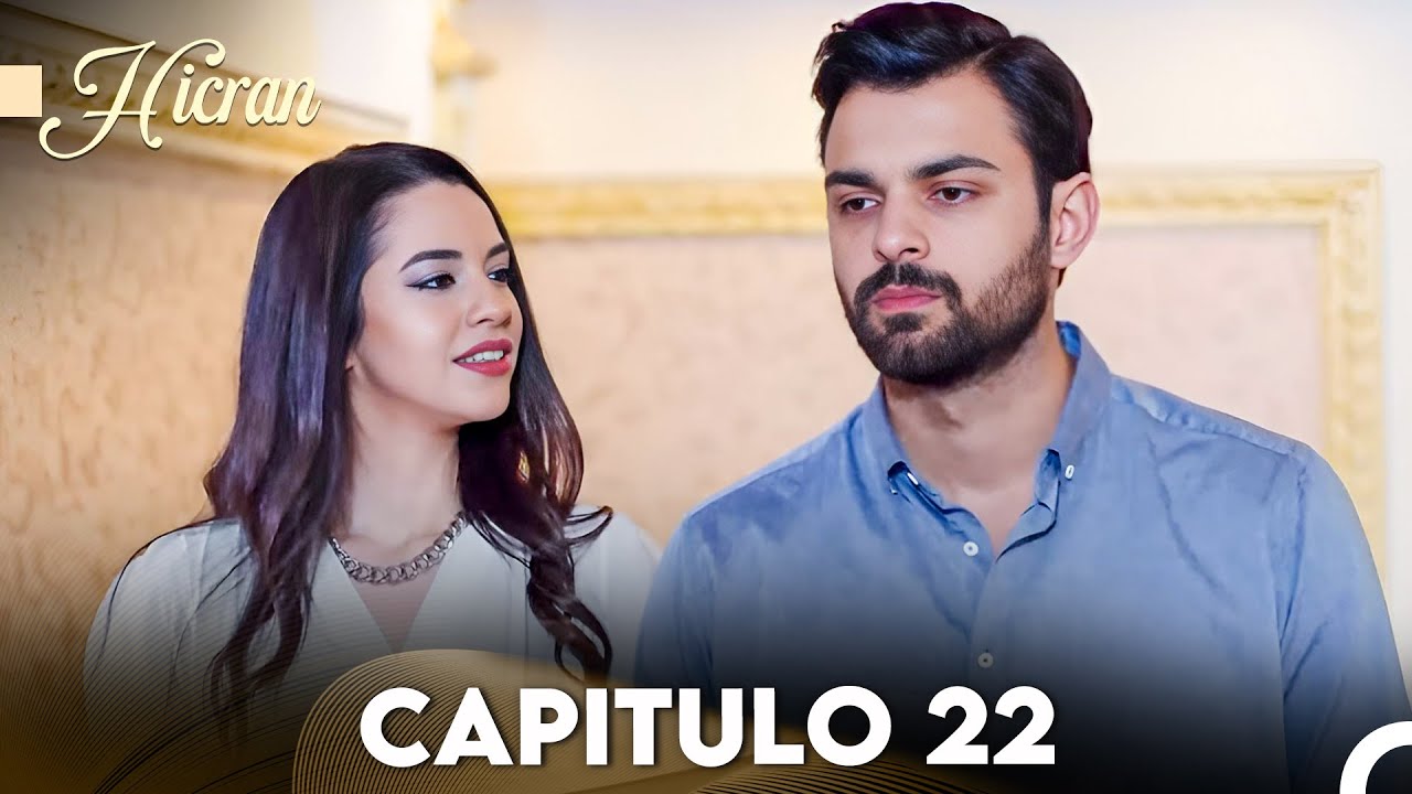 Hicran: En Busca de Mi Hija Capitulo 22 (Doblado en Espa&ntilde;ol) FULL HD