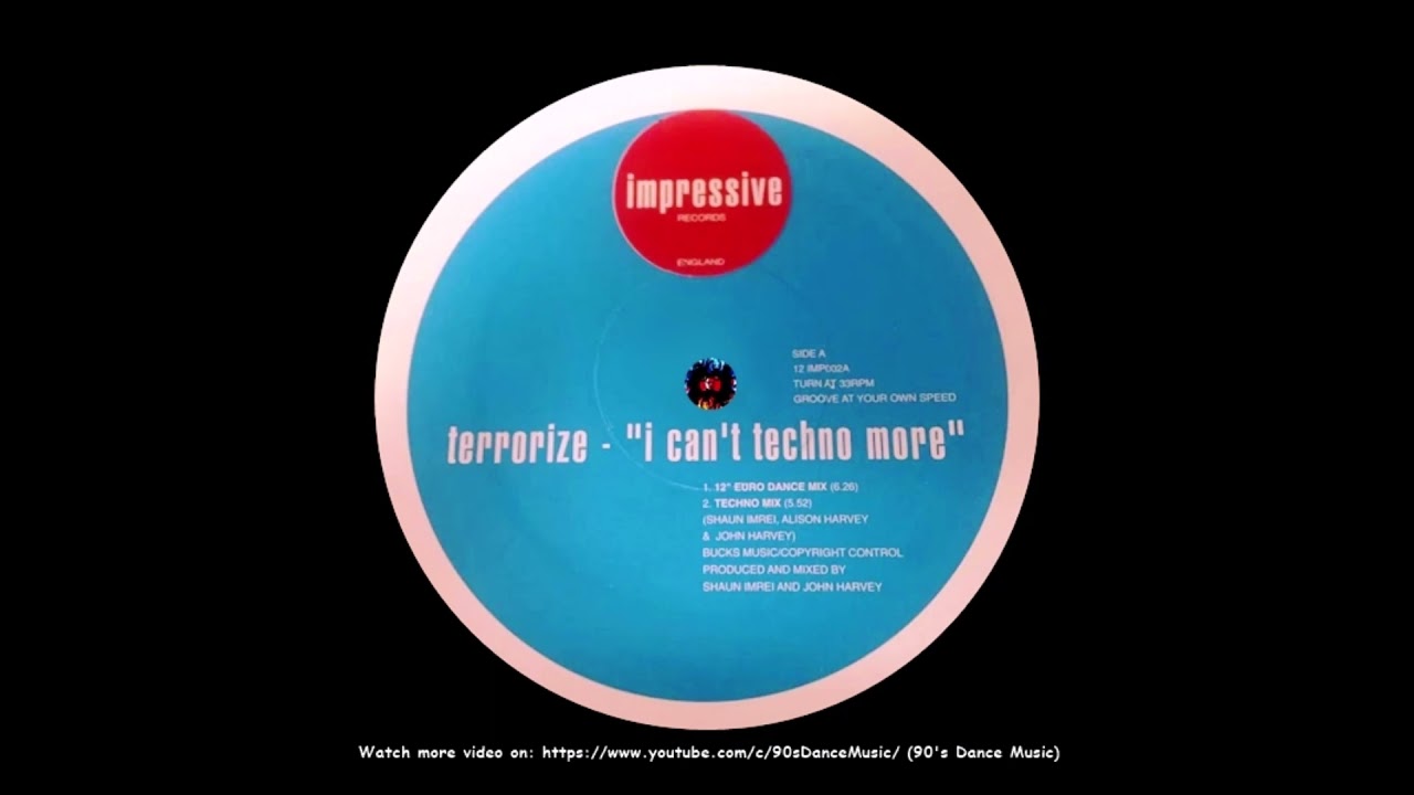 Terrorize - I Can't Techno More (7'' Euro Dance Mix) (90's Dance Music) ✅