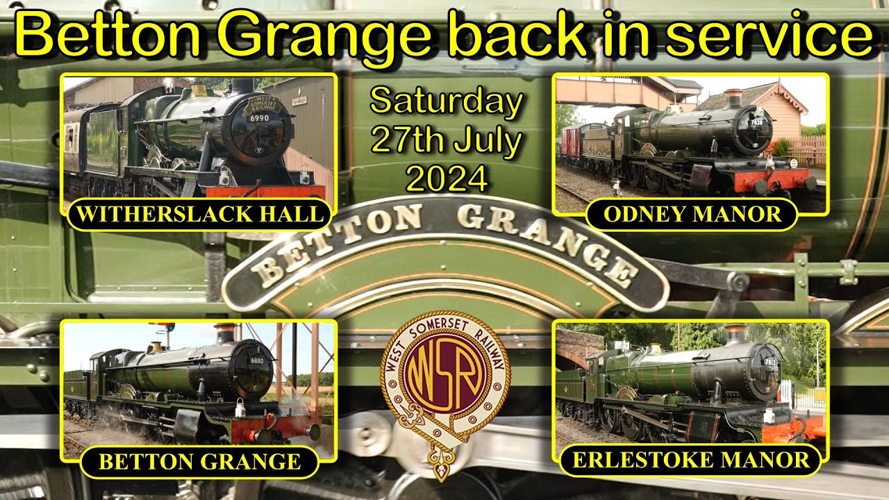 Grange Manor Hall Weekend at the West Somerset Railway 27th July 2024