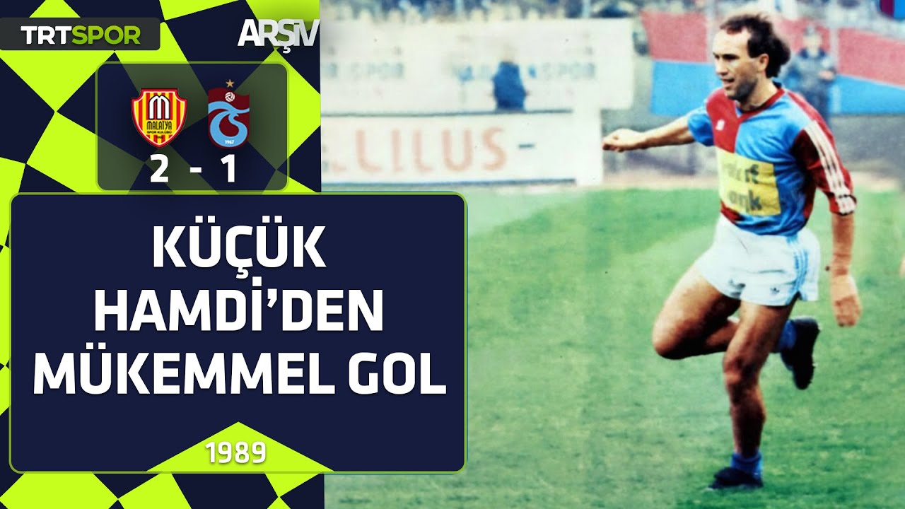 Malatyaspor - Trabzonspor: 2-1 (1989-90 sezonu) Küçük Hamdi'den mükemmel gol