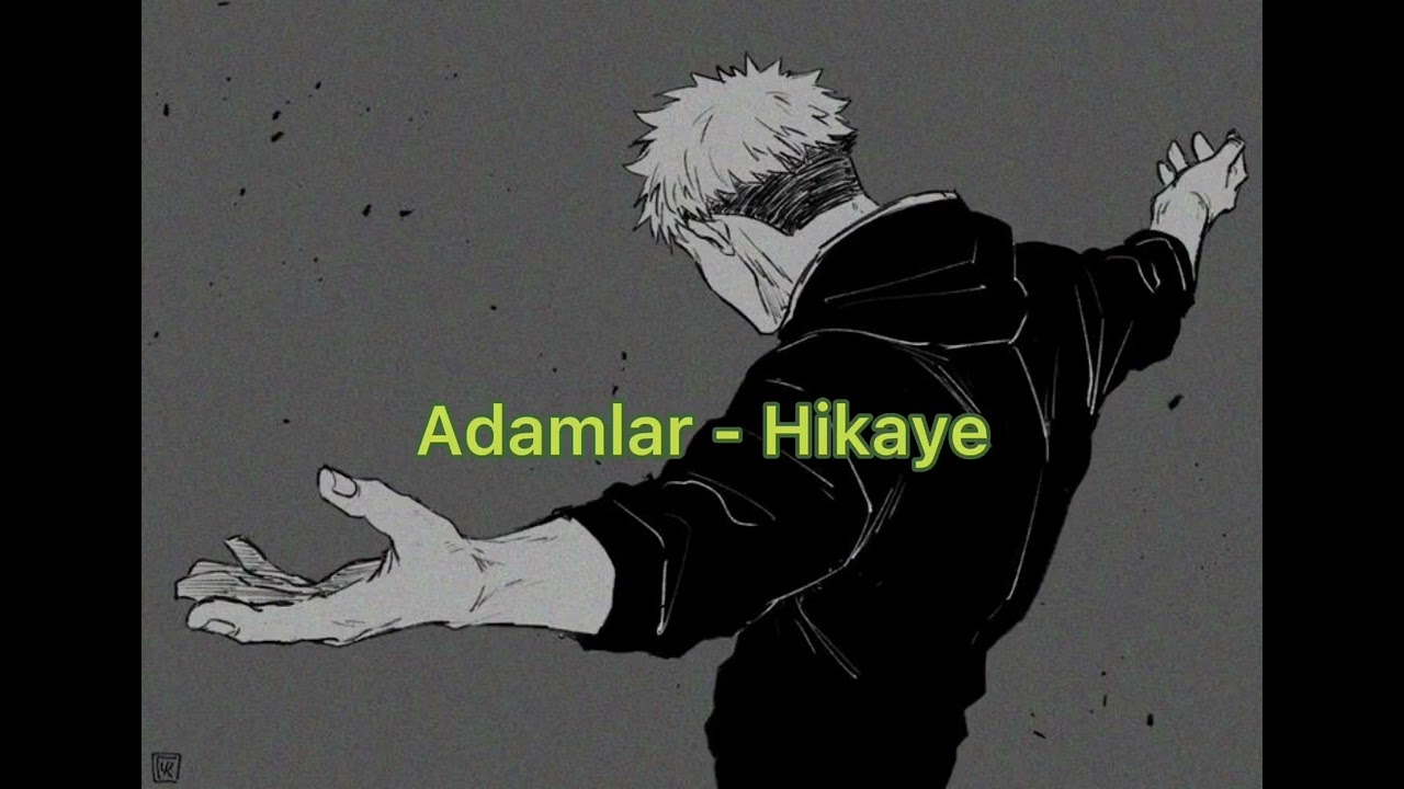 Adamlar - Hikaye (speed up)