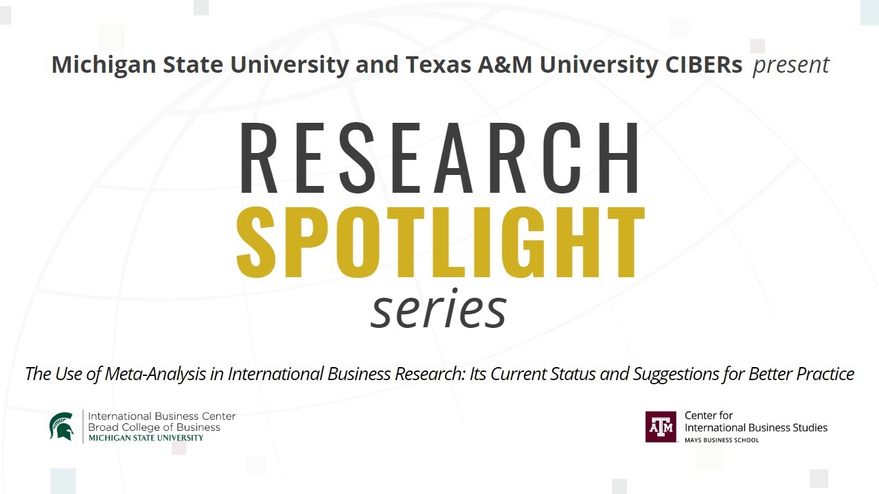 The Use of Meta-Analysis in International Business Research