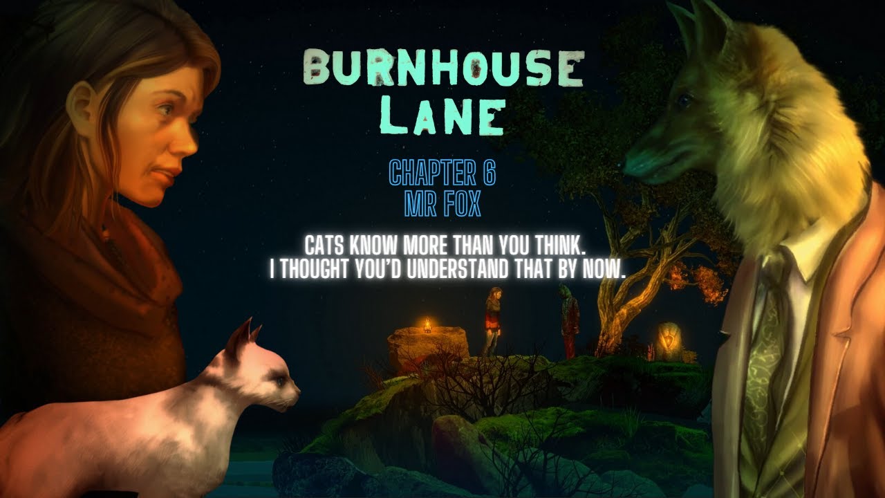 Burnhouse Lane Chapter 6: MR Fox - Golden Ending Walkthrough