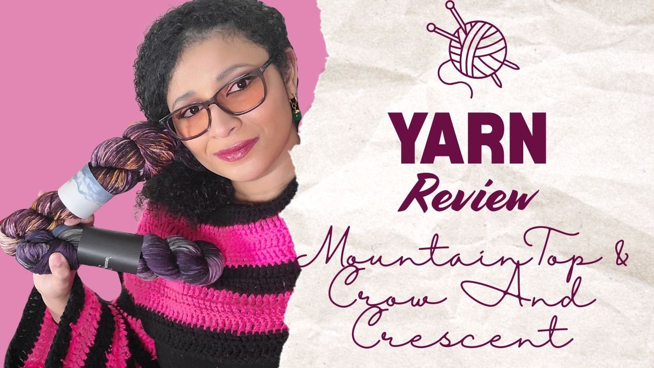 Moon Yarn Review Plus Mountaintop