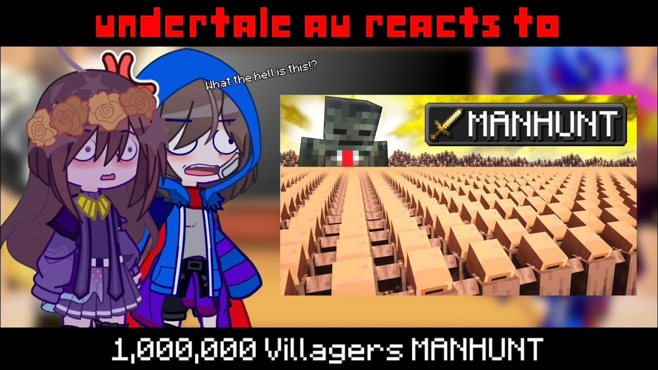 Реакция AU Undertale на 1 000 000 жителей деревни. Охота на людей.