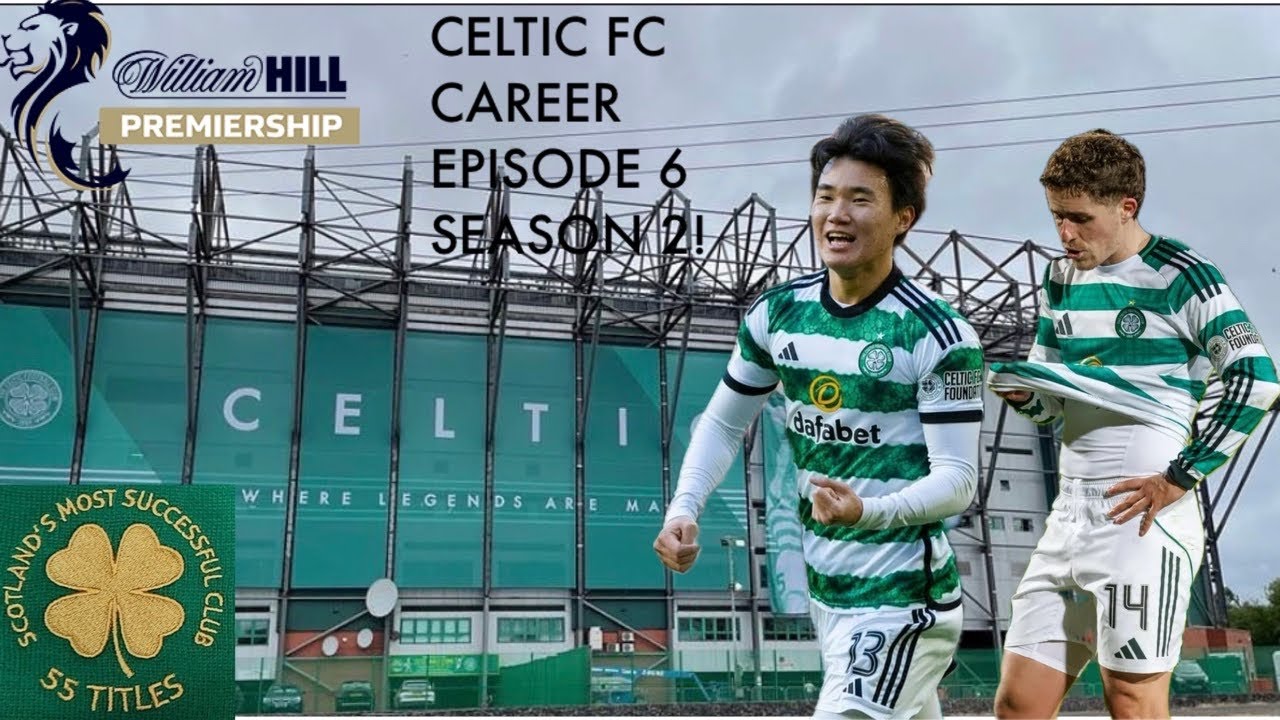 Celtic FC26 Career Start of Season 2!!