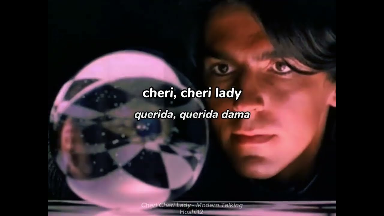 Cheri Cheri Lady - Modern Talking | Letra Subtitulada al Español + Lyrics