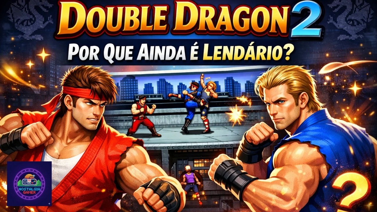 Nostalgia Gamer: Por Que Double Dragon 2 Ainda É Um Clássico do NES?