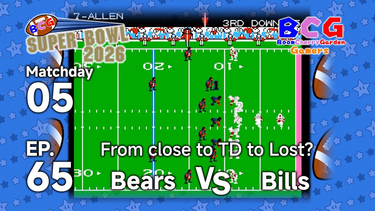 BCG (Tecmo) Super Bowl 2026 EP 65 MD 05 Bears VS Bills