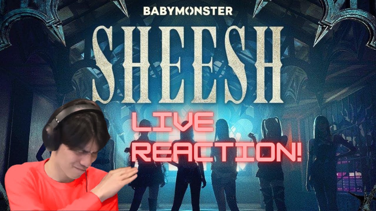 BABYMONSTER'S BEST SONG YET | 'SHEESH' LIVE REACTION!