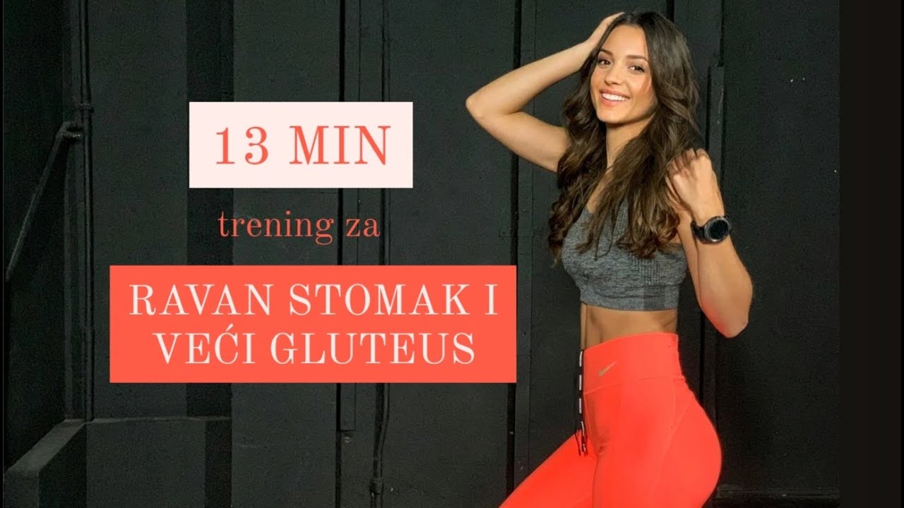 13 MIN TRENING ZA RAVAN STOMAK I VECI GLUTEUS-flat stomach and bubble butt workout/ Ksenija Krstic