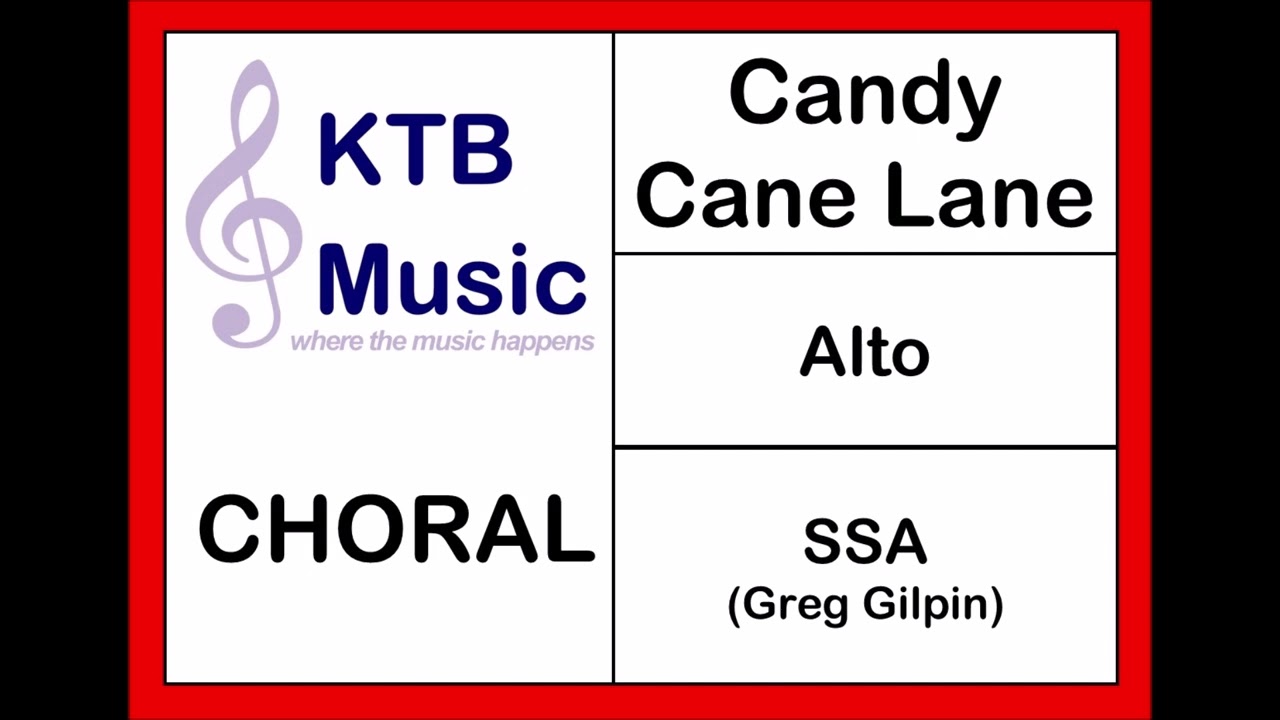 Candy Cane Lane (Gilpin) SSA Choir [Alto Part Only]