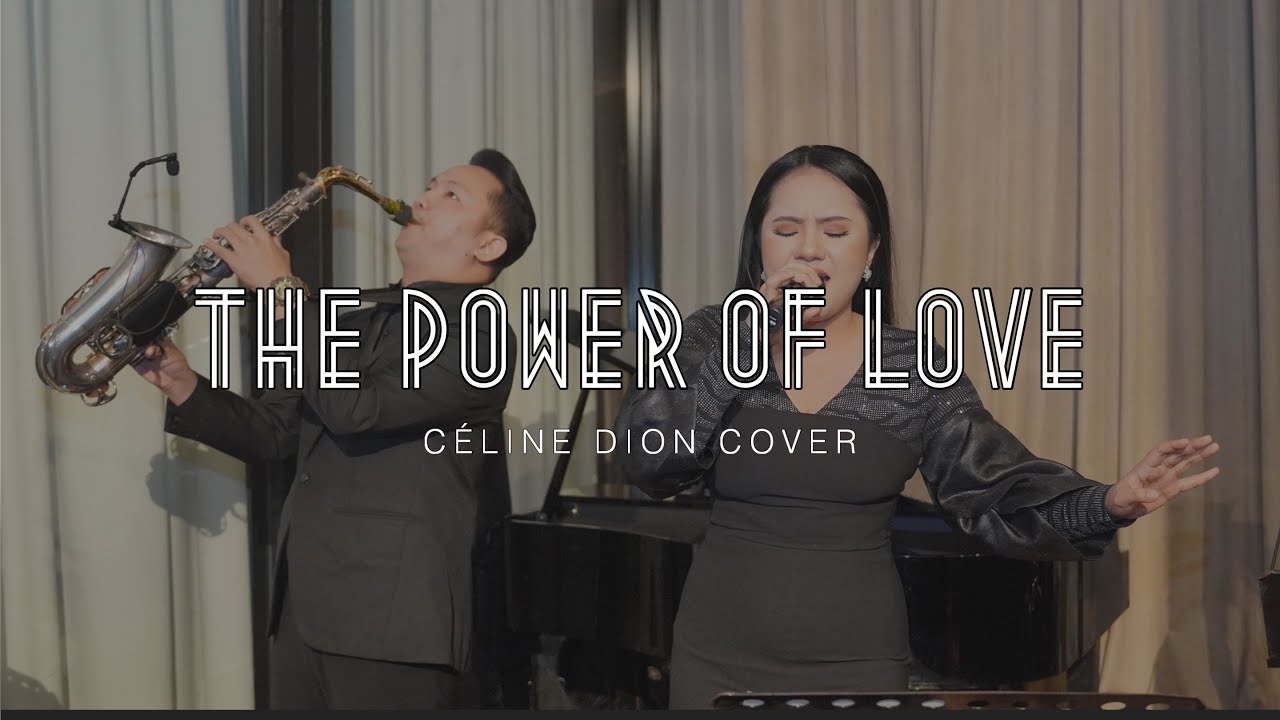 The Power Of Love - Céline Dion Cover by Overjoy Entertainment
