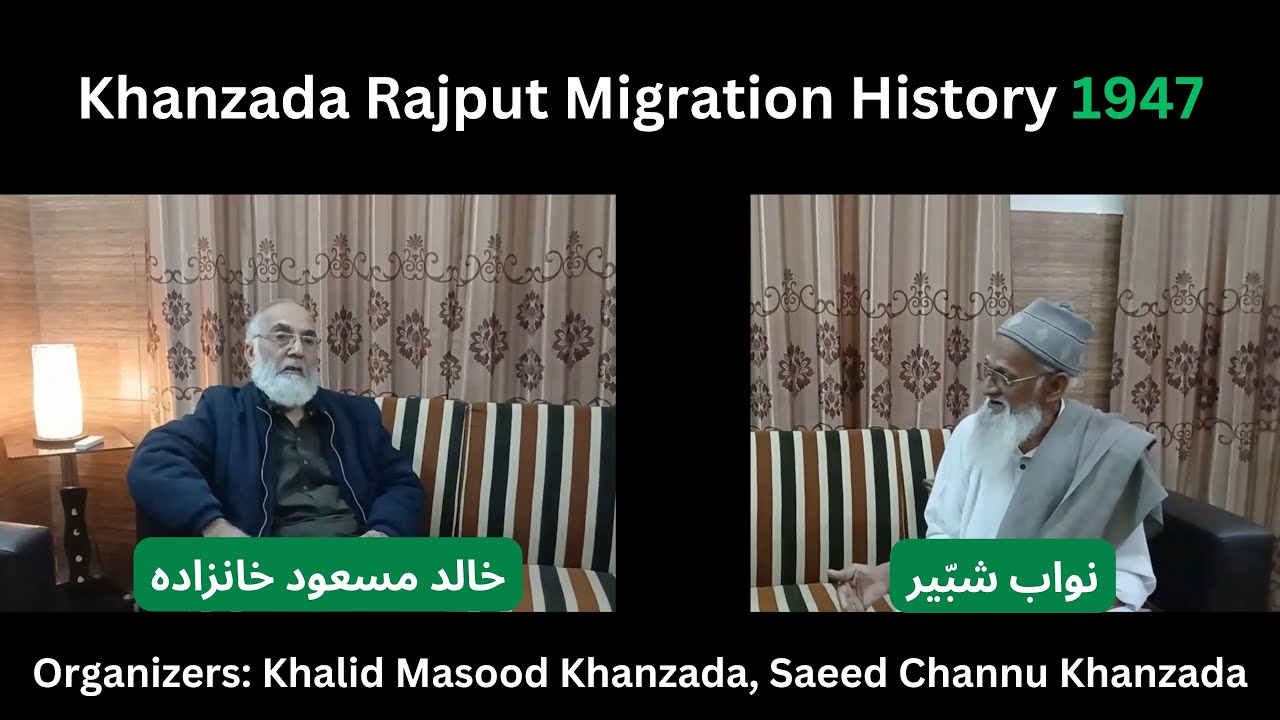 ہجرت کی کہانی، نواب شبیر کی زبانی