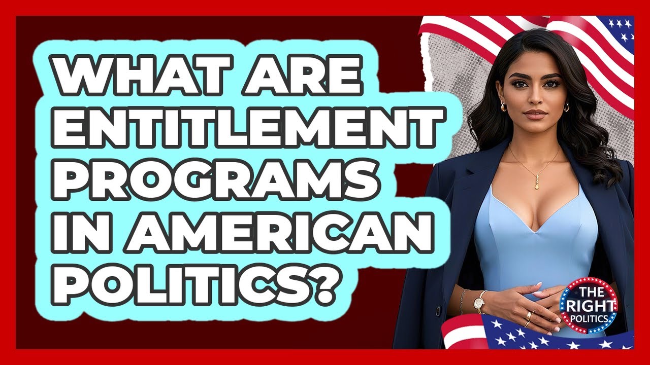 What Are Entitlement Programs In American Politics? - The Right Politics